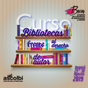 Becas Curso: bibliotecas frente al derecho de autor, Bogotá, 2019-1