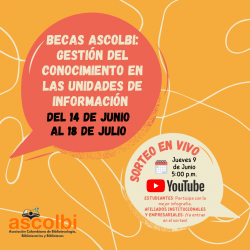 Becas Ascolbi: Gestión del conocimiento en las unidades de información.