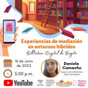 Experiencias de mediación en entornos híbridos: Biblioteca Digital de Bogotá.