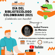 ¡Conmemora el día del bibliotecólogo colombiano 2021 con Ascolbi!