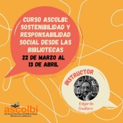 Curso Ascolbi: Sostenibilidad y Responsabilidad social desde las bibliotecas