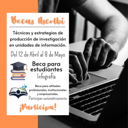 Becas Curso en línea: Técnicas y estrategias de producción de investigación en unidades de información, 2021 Becas Curso en línea: Técnicas y estrategias de producción de investigación en unidades de información, 2021