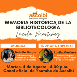 Memoria histórica de la bibliotecología: Lucila Martinez