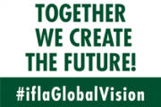 Visión Global de IFLA: Taller Regional América Latina y el Caribe AL&C