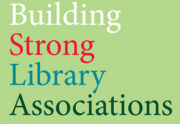BSLA (Building Strong Library Associations)