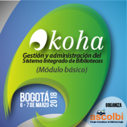 KOHA: Gestión y Administración del Sistema de Integrado de Bibliotecas (Módulo Básico)