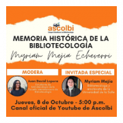 Memoria histórica de la bibliotecología: Myriam Mejía