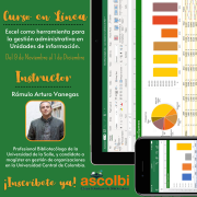 Curso Ascolbi: Excel como herramienta para la gestión administrativa en Unidades de información.