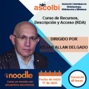 Curso virtual ASCOLBI: Descripción de Recursos Bibliográficos y Autoridades con RDA