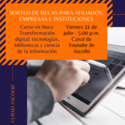 ¡No te pierdas el sorteo de la Beca del Curso en línea: Transformación digital: tecnologías, bibliotecas y ciencia de la información!