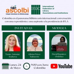 ama bibliotecario internacional: conversación con una aspirante a la presidencia de IFLA y una expresidenta ama bibliotecario internacional: conversación con una aspirante a la presidencia de IFLA y una expresidenta